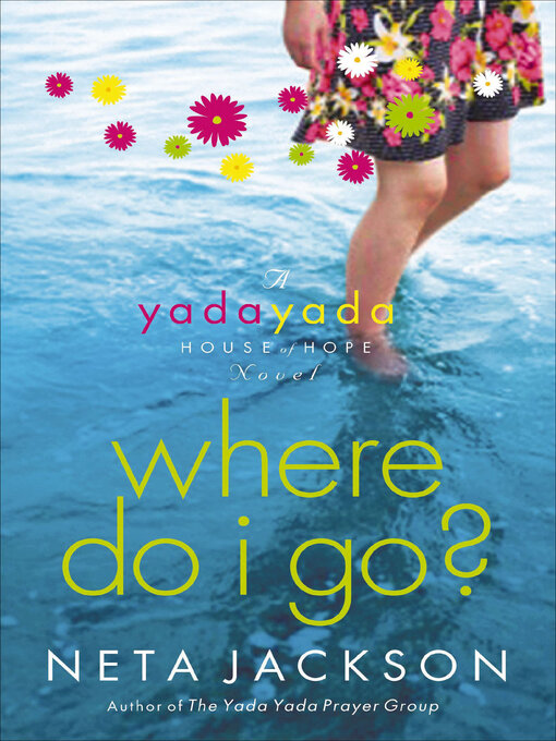 Title details for Where Do I Go? by Neta Jackson - Available